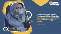 Penulis Penguatan UMKM Kuliner Pekalongan Melalui Branding Nasi Megono dan Kopi Tahlil sebagai Produk Unggulan Kreatif - Parniati Penulis Penguatan UMKM Kuliner Pekalongan Melalui Branding Nasi Megono dan Kopi Tahlil sebagai Produk Unggulan Kreatif - Parniati