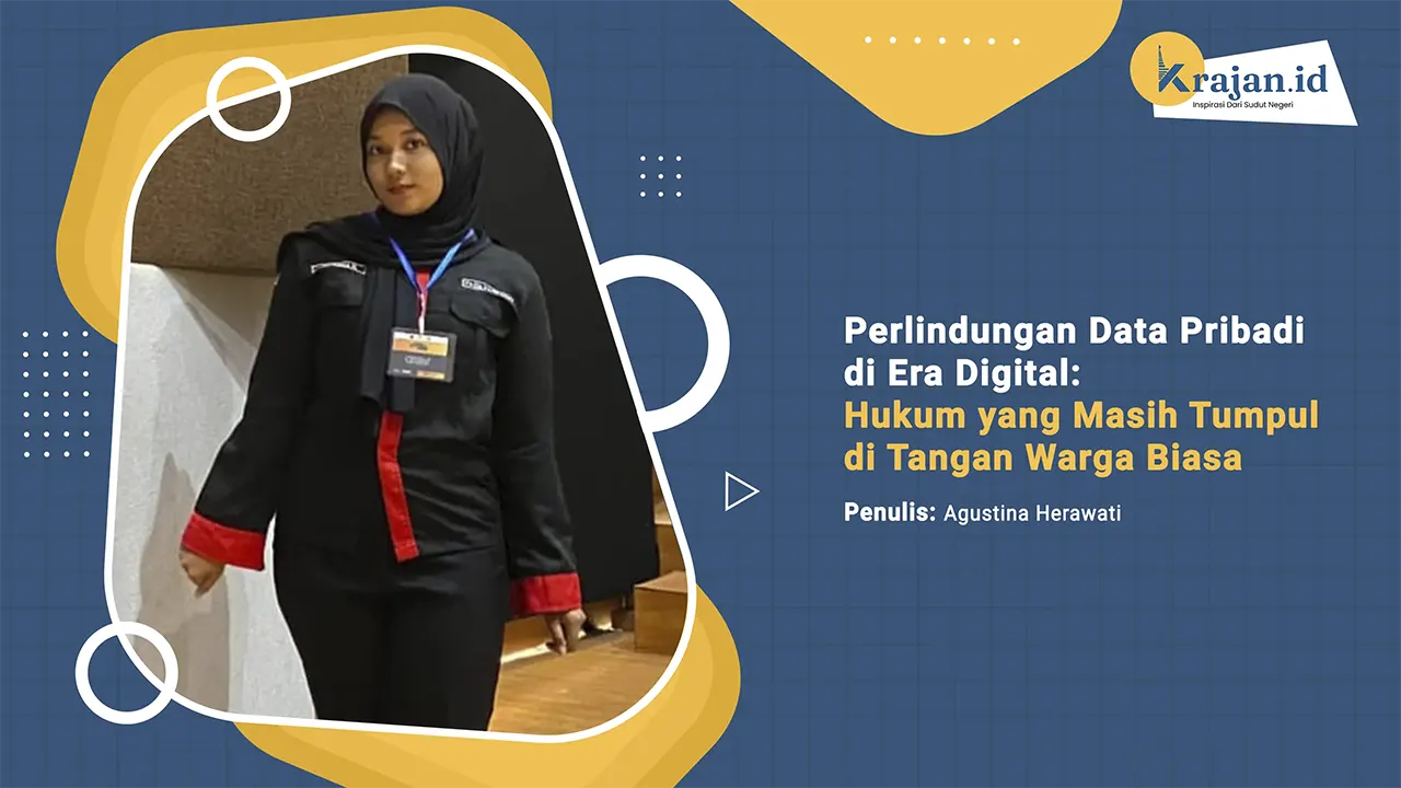 Penulis Perlindungan Data Pribadi di Era Digital: Hukum yang Masih Tumpul di Tangan Warga Biasa - Agustina Herawati