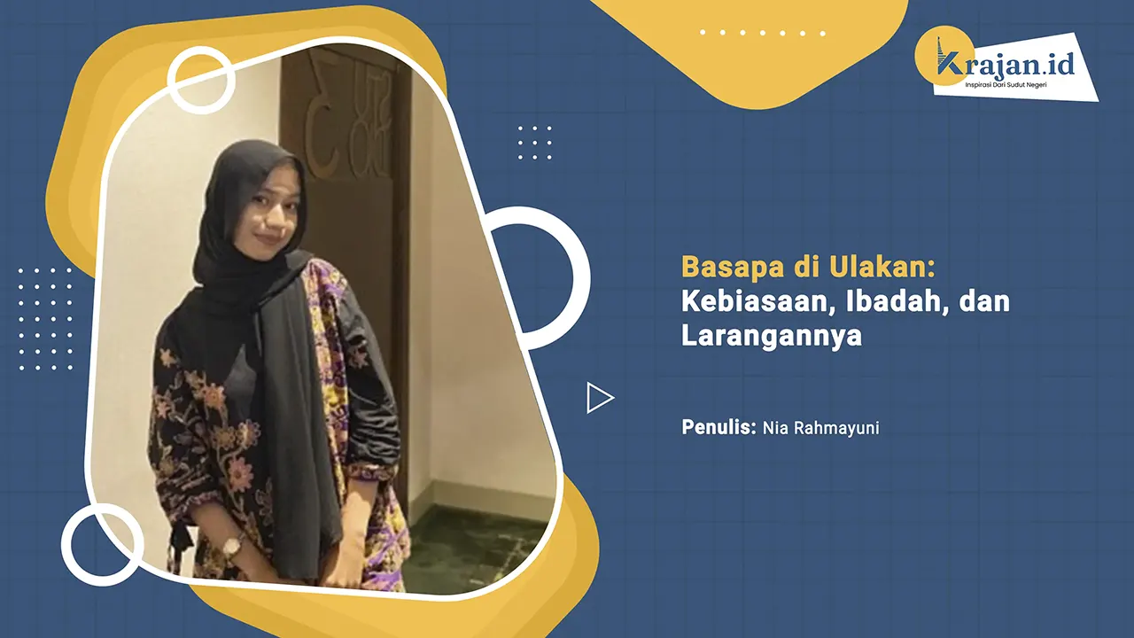 Penulis Basapa di Ulakan: Kebiasaan, Ibadah, dan Larangannya - Nia Rahmayuni