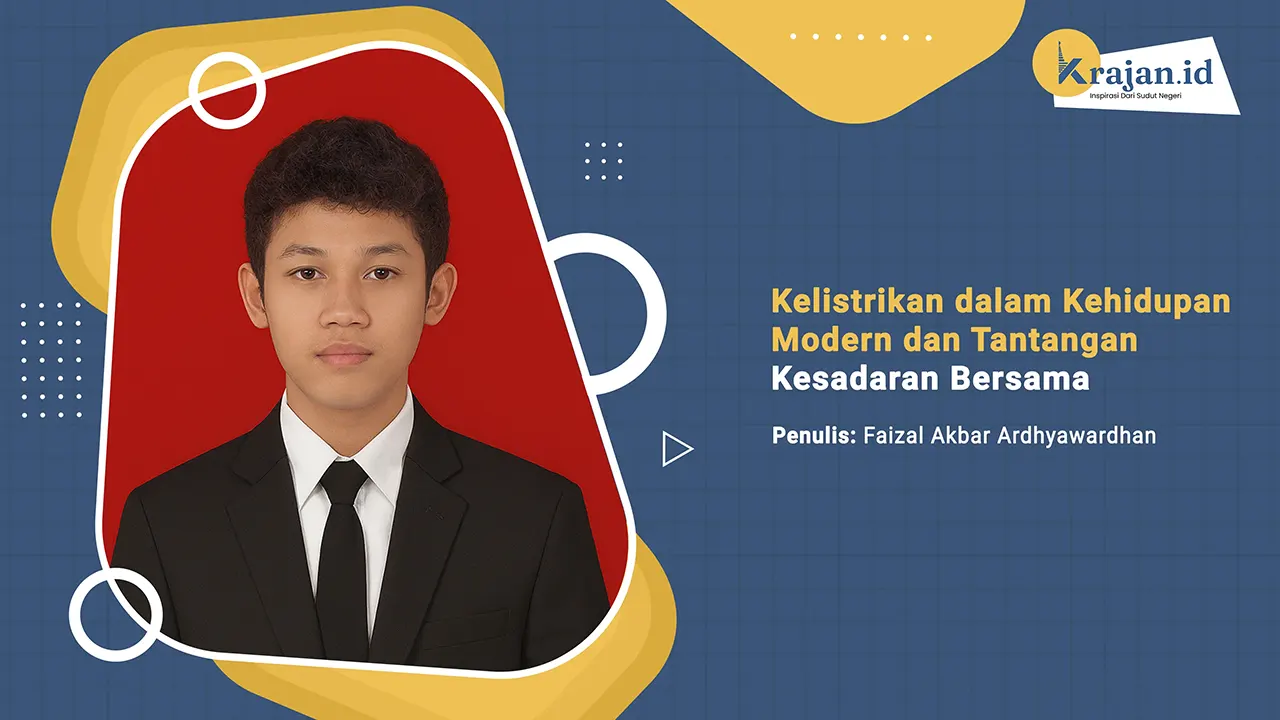Penulis Kelistrikan dalam Kehidupan Modern dan Tantangan Kesadaran Bersama - Faizal Akbar Ardhyawardhan