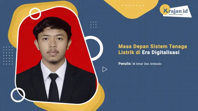 Penulis Masa Depan Sistem Tenaga Listrik di Era Digitalisasi - M Amar Dwi Ambodo