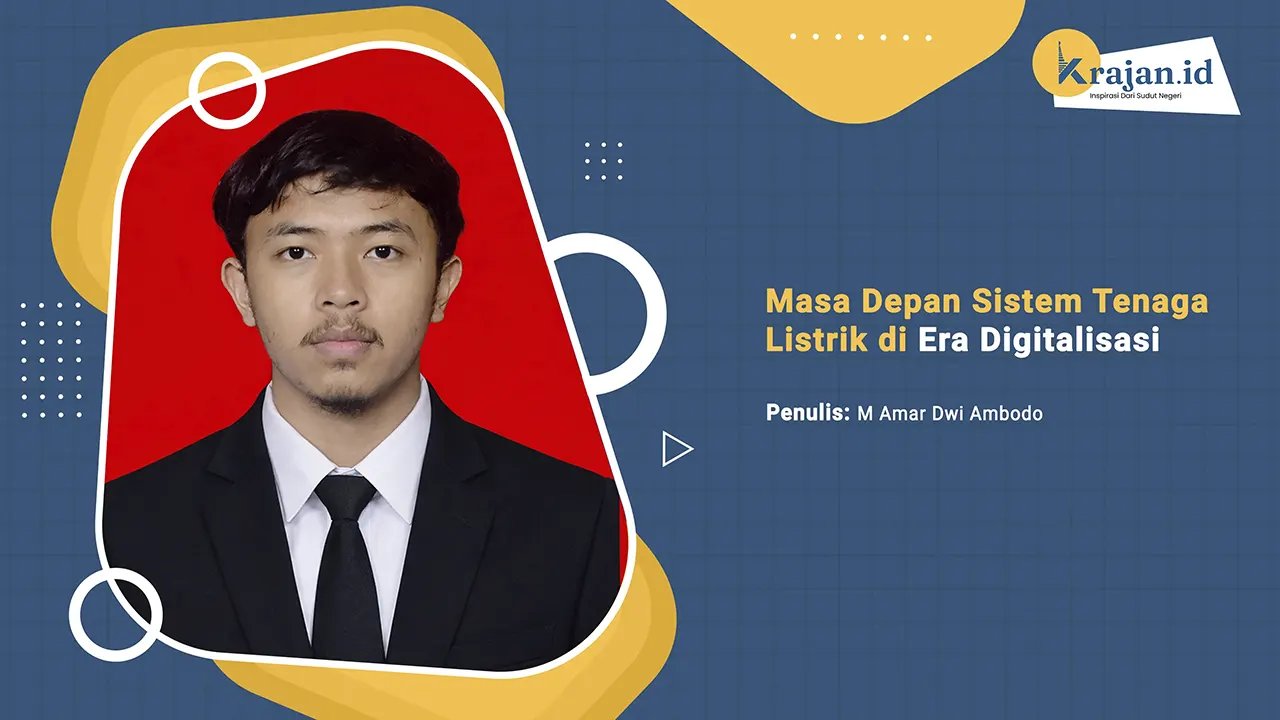 Penulis Masa Depan Sistem Tenaga Listrik di Era Digitalisasi - M Amar Dwi Ambodo