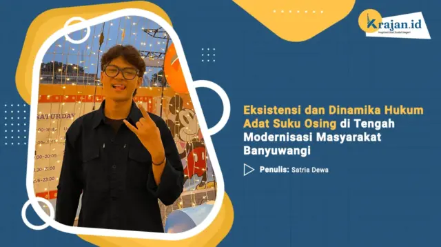 Penulis Eksistensi dan Dinamika Hukum Adat Suku Osing di Tengah Modernisasi Masyarakat Banyuwangi - Satria Dewa