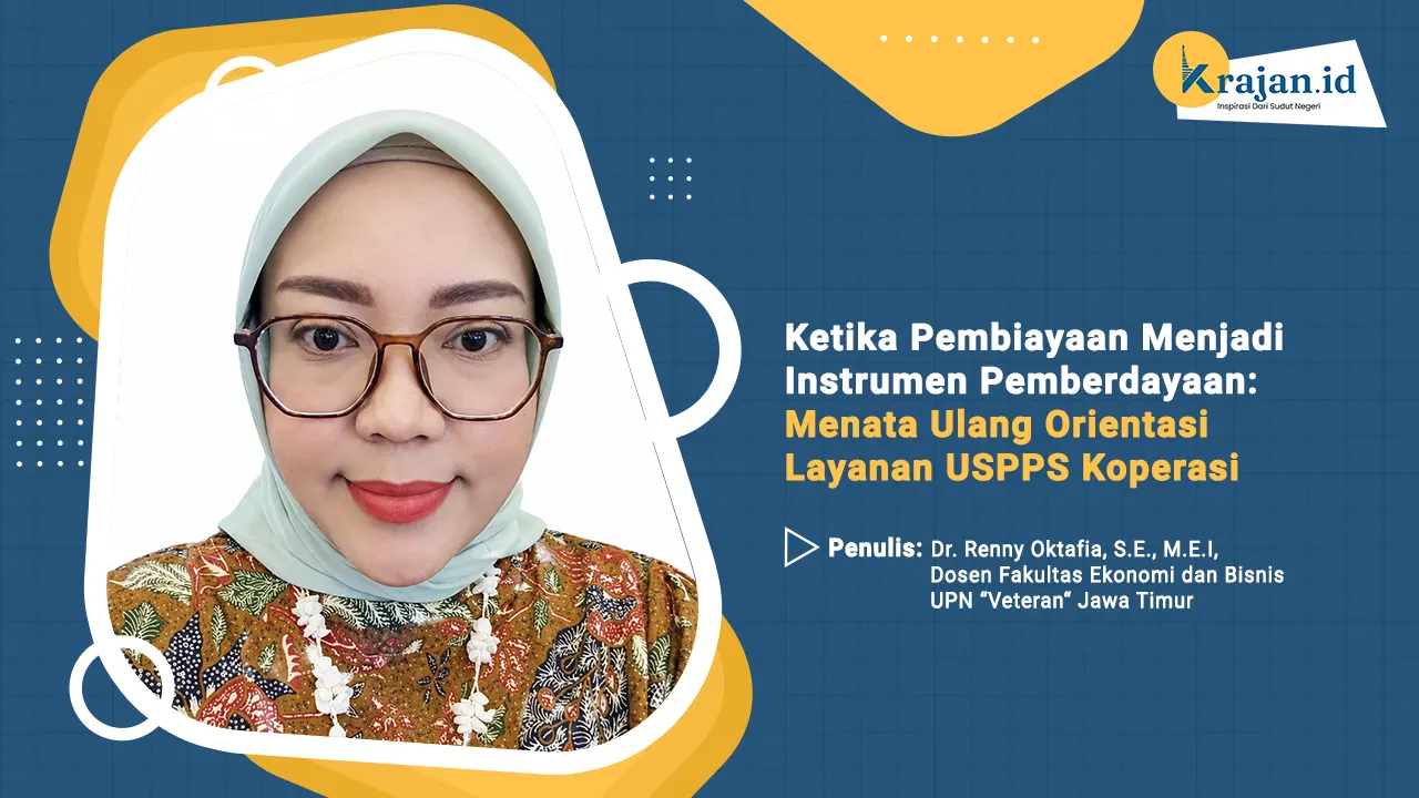 Penulis Ketika Pembiayaan Menjadi Instrumen Pemberdayaan: Menata Ulang Orientasi Layanan USPPS Koperasi - Dr. Renny Oktafia, S.E., M.E.I,