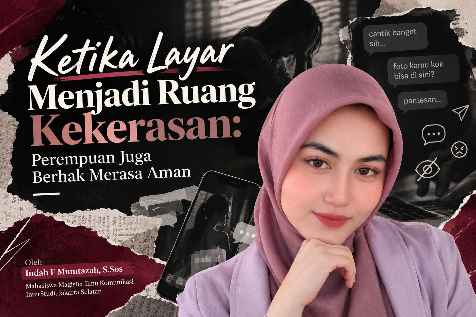 Opini : Indah F Mumtazah, S.Sos.